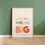 Dream Big Print