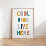 Cool Kids Live Here Print