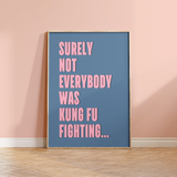 Kung Fu Fighting Music Print