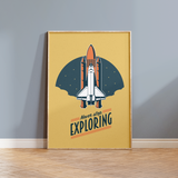 Never Stop Exploring - Space Rocket Print