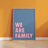 We Are Family Typography Print