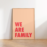 We Are Family Typography Print