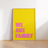 We Are Family Typography Print