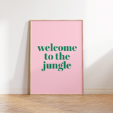 Welcome to the Jungle Print